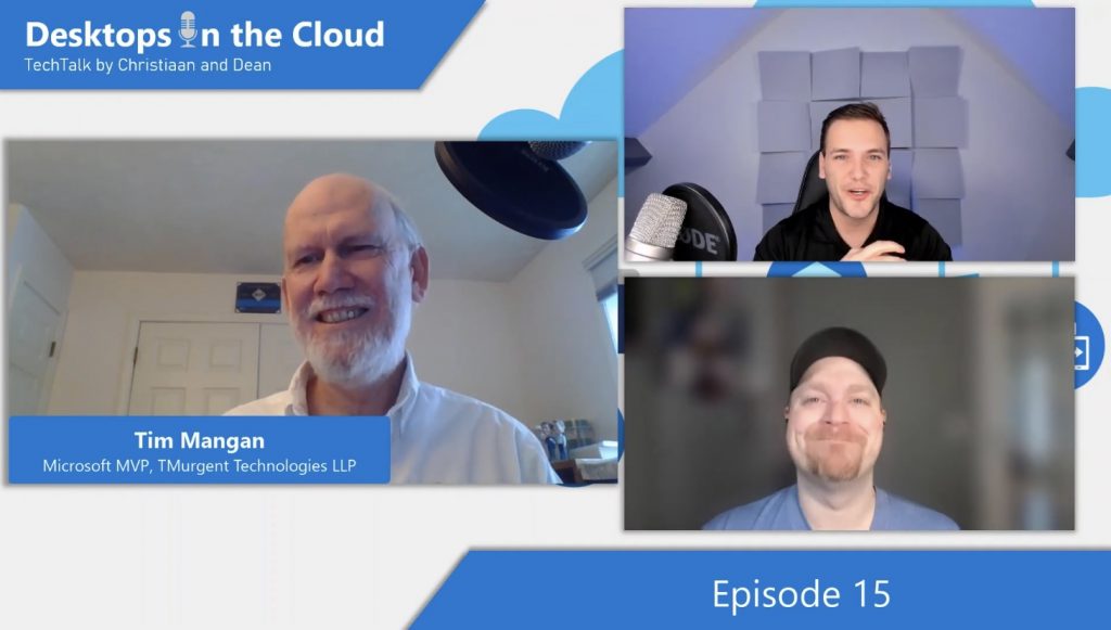 Desktops in the Cloud Episode 15: Migrating App-V applications to MSIX with AppVirt Guru Tim Mangan, Microsoft MVP