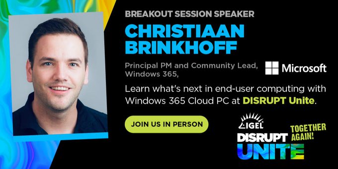 I’m speaking at IGEL Disrupt – join my session about What’s next in EUC with Windows 365