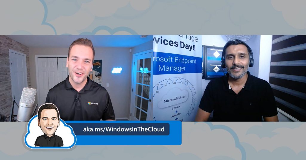 Windows in the Cloud episode 3 – Learn Windows 365 from the experts – with MVP Anoop C Nair